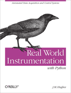 Free Download PDF Books, Real World Instrumentation With Python