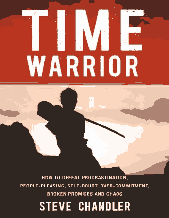Time Warrior How to Defeat Procrastination Free Pdf Book