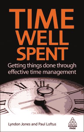 Time Well Spent Getting Things Done Time Management Free PDF Book