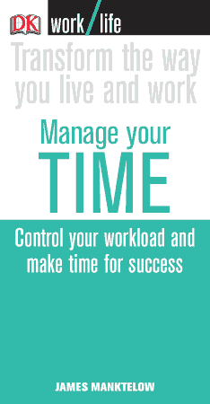 Free Download PDF Books, Manage Your Time Worklife Free Pdf Book