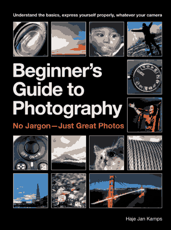 Free Download PDF Books, The Beginners Guide To Photography Free Pdf Book