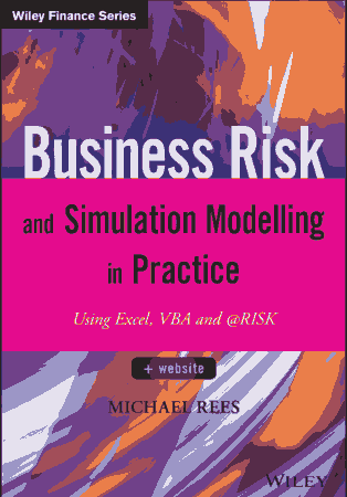 Free Download PDF Books, Business Risk and Simulation Modelling In Practice Using Excel VBA Free PDF Book