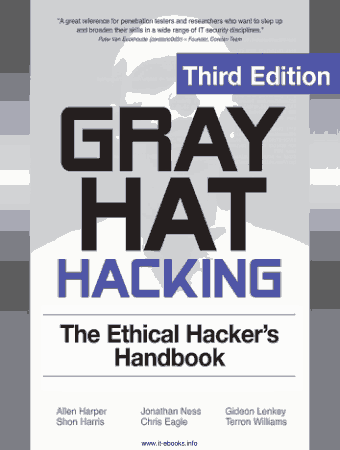 Gray Hat Hacking 3rd Edition Free