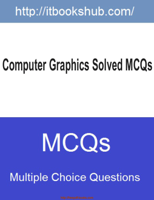 Free Download PDF Books, Computer Graphics Solved Mcqs