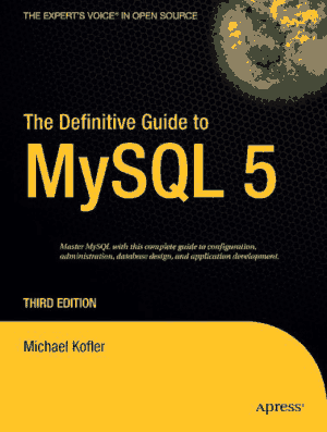 The Definitive Guide to MySQL 5 3rd Edition – PDF Books