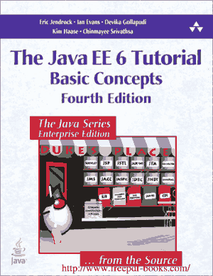The Java EE 6 Tutorial 4th Edition – PDF Books