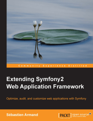 Extending Symfony2 Web Application Framework – PDF Books