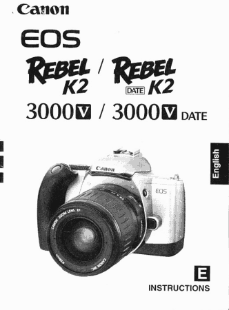CANON Camera EOS REBEL K2 3000V Instruction Manual