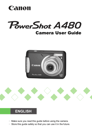 CANON Camera PowerShot A480 User Guide