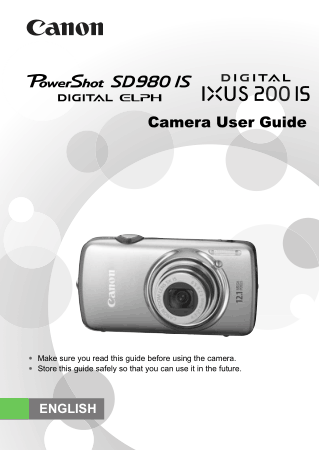 CANON Camera PowerShot SD980 IS IXUS200IS User Guide