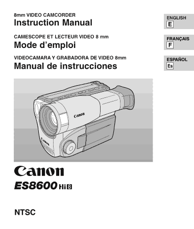 CANON HD Camcorder ES8600 NTSC Instruction Manual