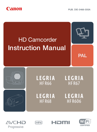 CANON HD Camcorder HFR66 HFR67 HFR68 HFR606 Instruction Manual
