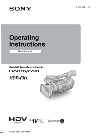 SONY Digital HD Video Camera Recorder HDR-FX1 Operating Instructions