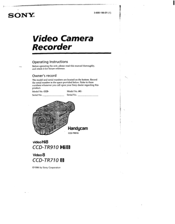 SONY Video Camera Recorder CCD-TR910 TR710 Operating Instructions