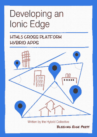 Developing an Ionic Edge HTML5 Cross Platform Hybrid Apps Free Pdf Books