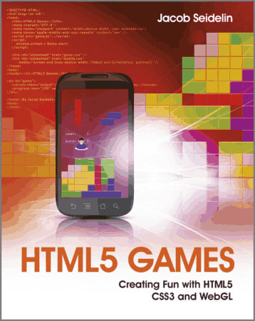Free Download PDF Books, HTML5 Games Creating Fun with HTML5 CSS3 and WebGL