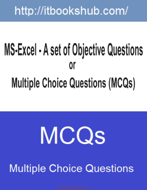 Free Download PDF Books, MS Excel A Set Of Objective Multiple Choice Questions MCQs, Excel Formulas Tutorial