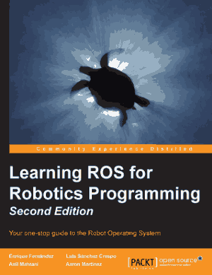 Learning ROS for Robotics Programming – Second Edition – PDF Books