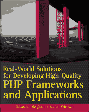 Real World Solutions for Developing High Quality PHP Frameworks and Applications – PDF Books