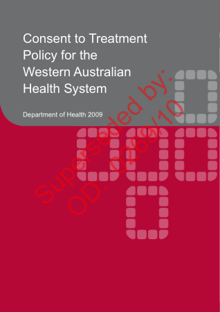 Superseded Consent to Treatment Policy for The Western Australian Health System Template