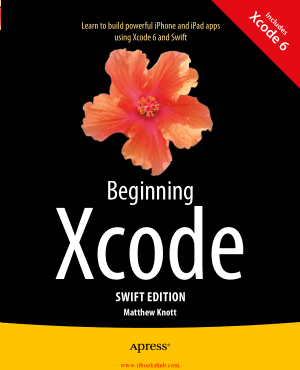 Beginning Xcode Swift Edition – Free, Ebooks Free Download Pdf