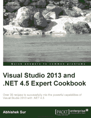 Free Download PDF Books, Visual Studio 2013 and .NET 4.5 Expert Cookbook – Free PDF Books
