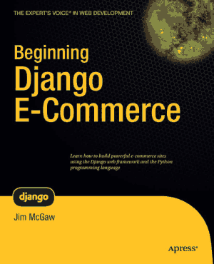 Free Download PDF Books, Beginning Django E-Commerce –, Free Ebooks Online
