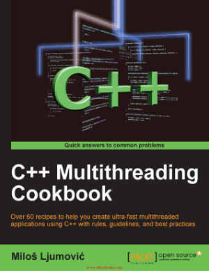 Free Download PDF Books, C++ Multithreading Cookbook – Free Pdf Book
