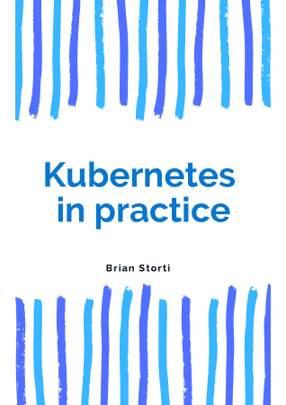 Free Download PDF Books, Kubernetes In Practice