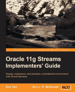 Oracle 11g Streams Implementer-s Guide – FreePdfBook