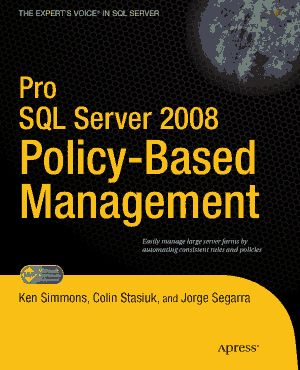 Free Download PDF Books, Pro SQL Server 2008 Policy-Based Management – FreePdfBook