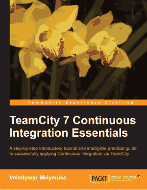 TeamCity 7 Continuous Integration Essentials – FreePdfBook