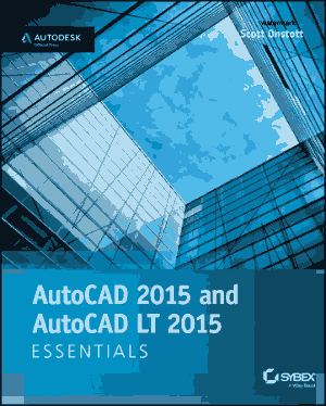 Free Download PDF Books, AutoCAD 2015 and AutoCAD LT 2015 Essentials Autodesk Official Press, Best Book to Learn