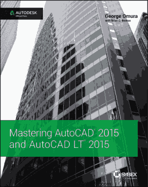 Free Download PDF Books, Mastering AutoCAD 2015 and AutoCAD LT 2015 PDF