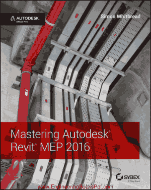 Free Download PDF Books, Mastering Autodesk Revit MEP 2016 Pdf