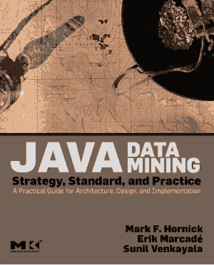 Free Download PDF Books, Java Data Mining Strategy Standard and Practice Book, Java Programming Tutorial Book