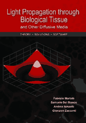 Light Propagation Through Biological Tissue And Other Diffusive Media Theory Solutions And Software Book