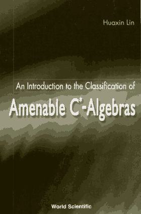 An Introduction to the Classification of Amenable C* Algebras –, Best Book to Learn