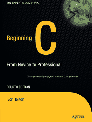Beginning C From Novice to Professional 4th Edition –, Free Ebook Download Pdf