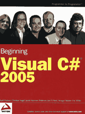Free Download PDF Books, Beginning Visual C# 2005 Wrox Beginning Guides – FreePdf-Books.com