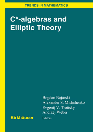 C* Algebras and Elliptic Theory – FreePdf-Books.com