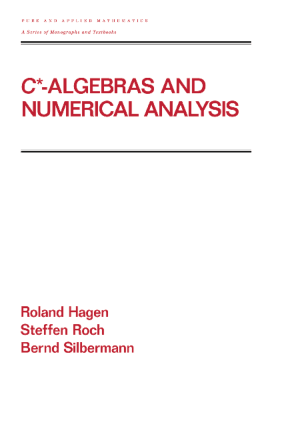 C* Algebras and Numerical Analysis –, Ebooks Free Download Pdf