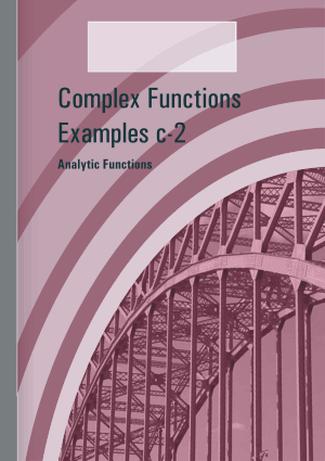 Complex Functions Examples C-2 Analytic Functions – FreePdf-Books.com