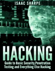 Hacking Basic Security – Penetration Testing and How to Hack