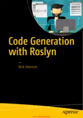 Free Download PDF Books, Code Generation with Roslyn Book 2018 year