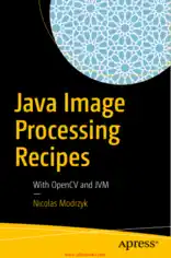 Java Image Processing Recipes Book 2018 year