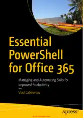 Essential PowerShell for Office 365 Book 2018 year