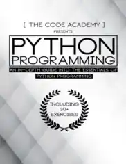 Python Programming An In-Depth Guide Into The Essentials Of Python Programming Book