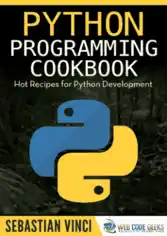 Python Programming Cookbook Hot Recipes for Python Development Book of 2016