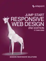 Jump Start Responsive Web Design 2nd Edition Book of 2017
